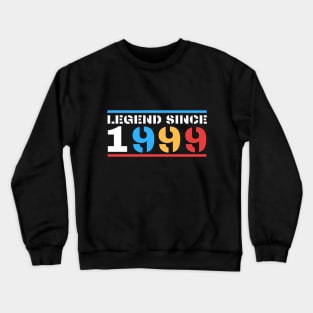 Legend since 1999 Crewneck Sweatshirt